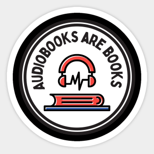 Audiobook Pride Audiobooks Are Books Sticker